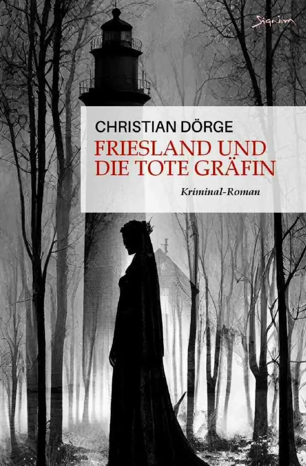 Cover: 9783757573881 | Friesland und die tote Gräfin | Der Krimi aus dem Norden!. DE | Dörge