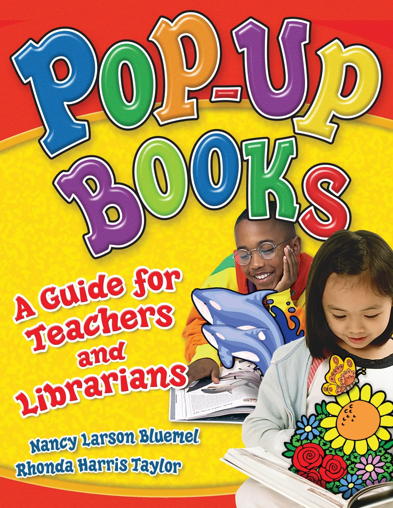 Cover: 9781591583981 | Pop-Up Books | A Guide for Teachers and Librarians | Bluemel (u. a.)