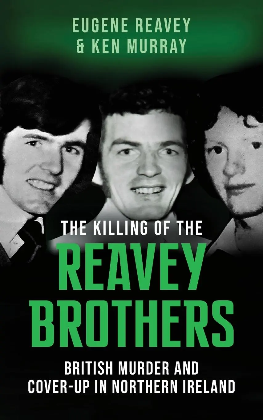 Cover: 9781917453981 | The Killing of The Reavey Brothers | Eugene Reavey (u. a.) | Buch