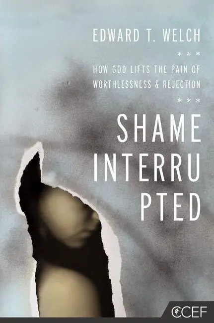 Cover: 9781935273981 | Shame Interrupted | Edward T Welch | Taschenbuch | Englisch | 2026