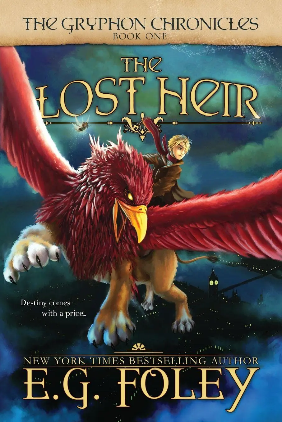Cover: 9781946923981 | The Lost Heir (The Gryphon Chronicles, Book 1) | E. G. Foley | Buch