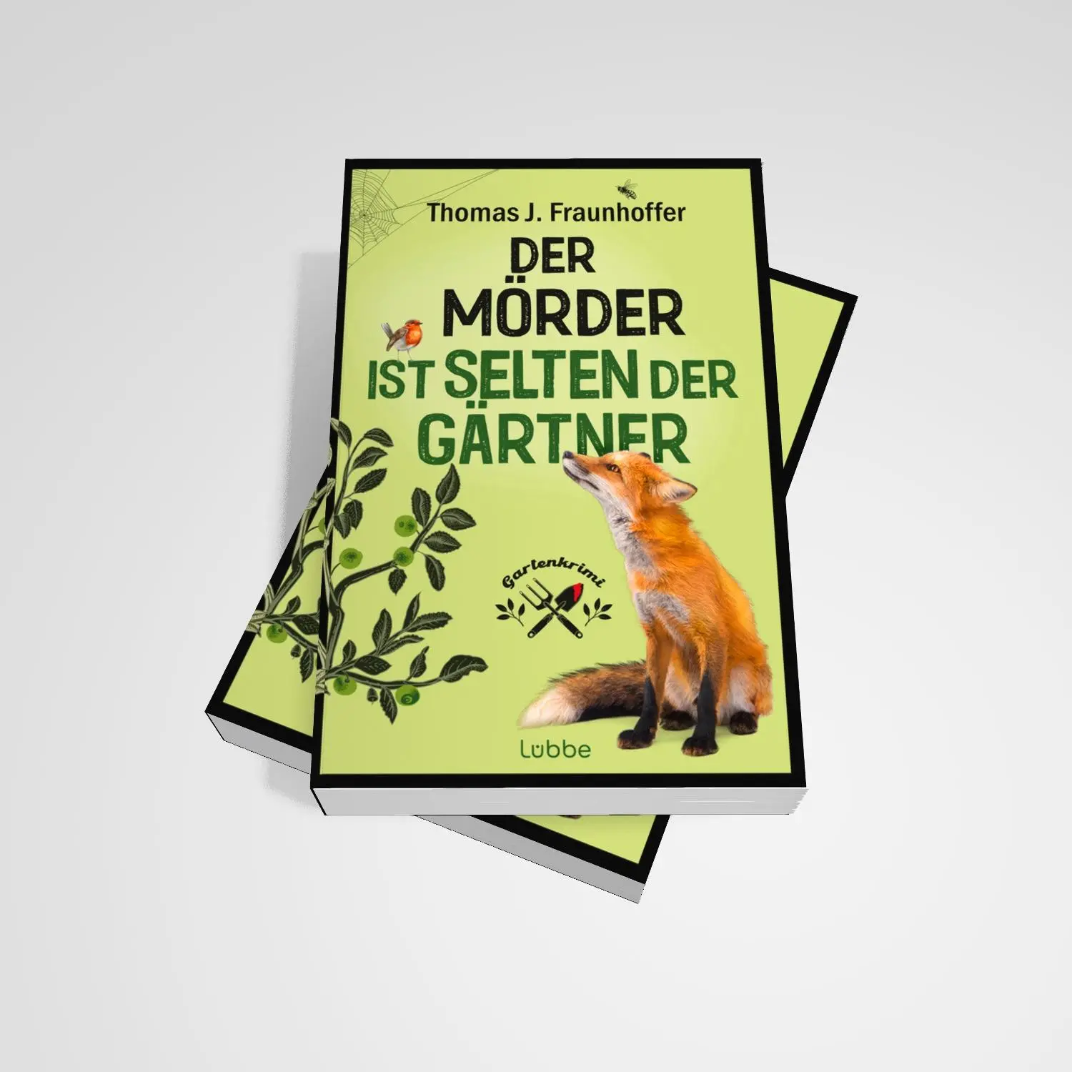 Bild: 9783404193981 | Der Mörder ist selten der Gärtner | Garten-Krimi | Fraunhoffer | Buch