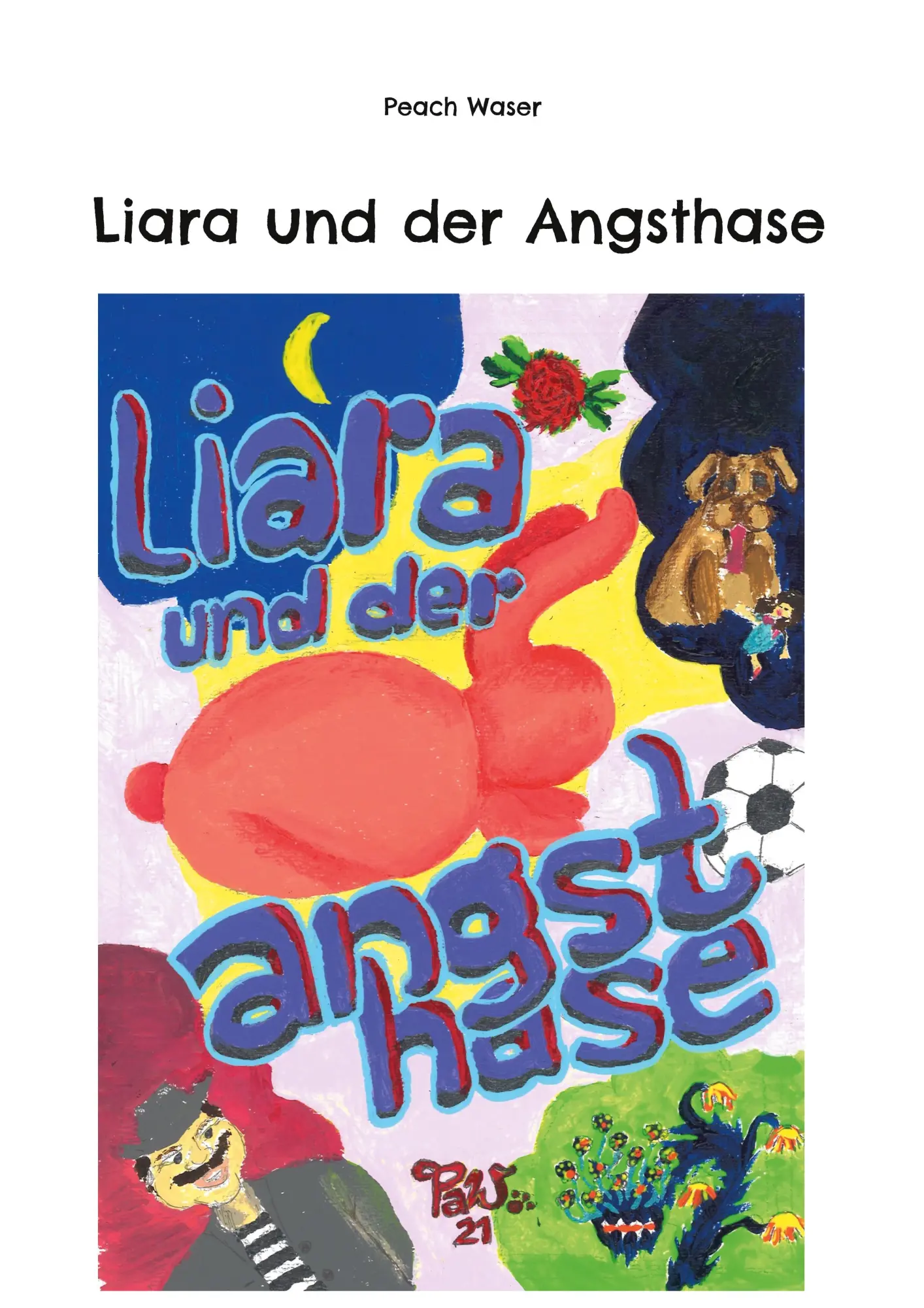 Cover: 9783755723981 | Liara und der Angsthase | Peach Waser | Taschenbuch | 30 S. | Deutsch