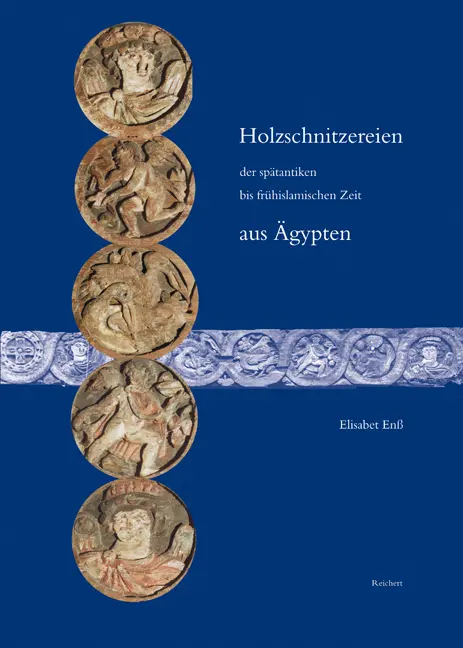 Cover: 9783895003981 | Holzschnitzereien der spätantiken bis frühislamischen Zeit aus Ägypten