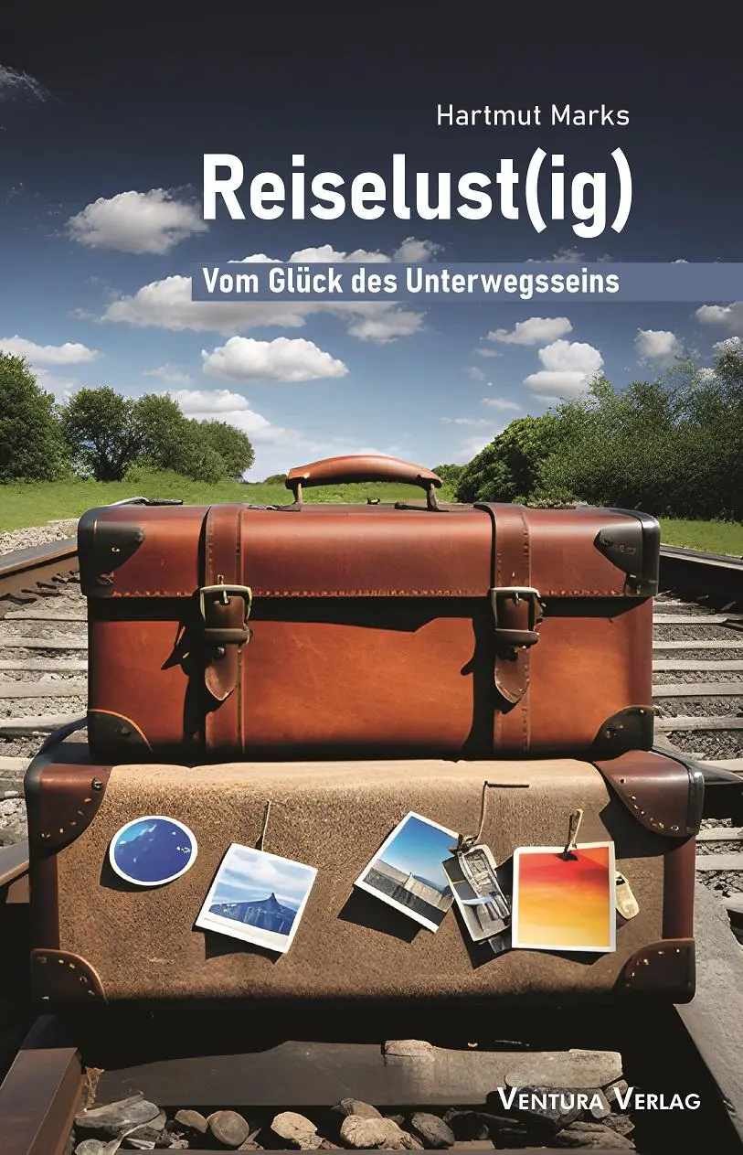 Cover: 9783940853981 | Reiselust(ig) | Vom Glück des Unterwegsseins | Hartmut Marks | Buch