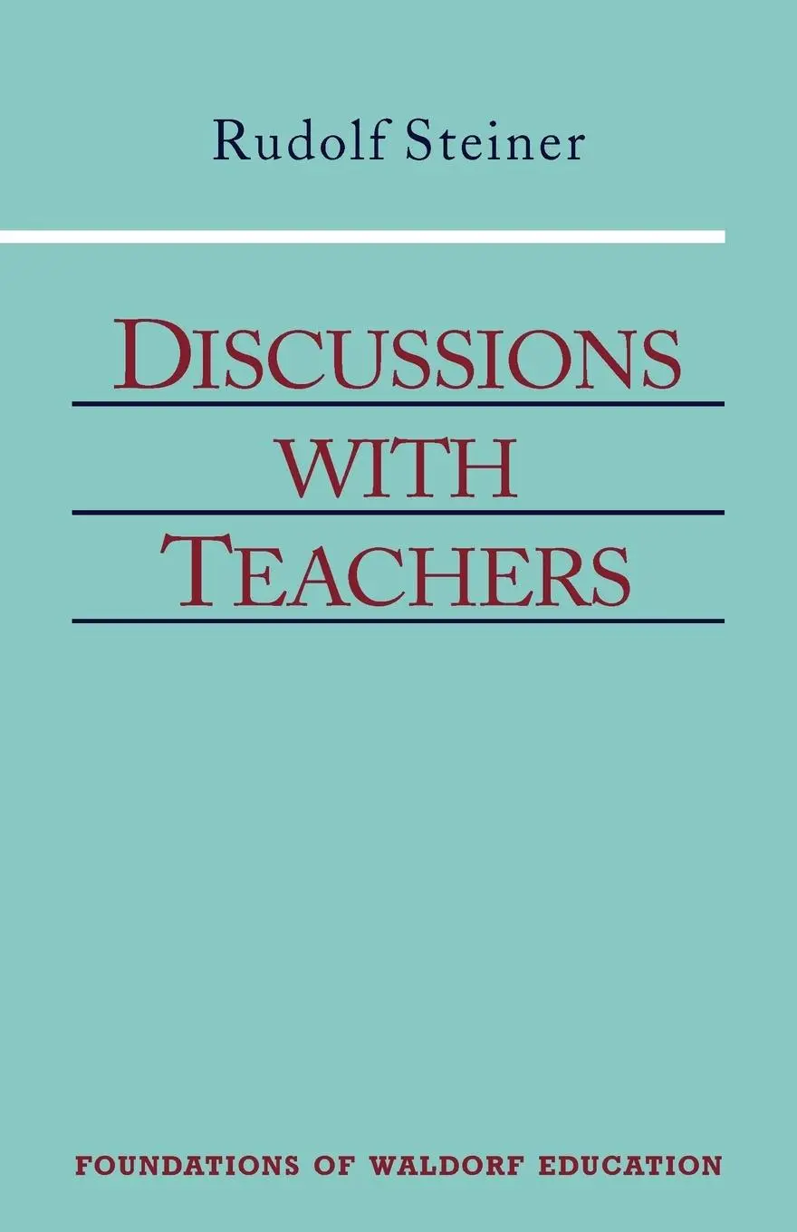 Cover: 9780880104081 | Discussions with Teachers | (Cw 295) | Rudolf Steiner | Taschenbuch