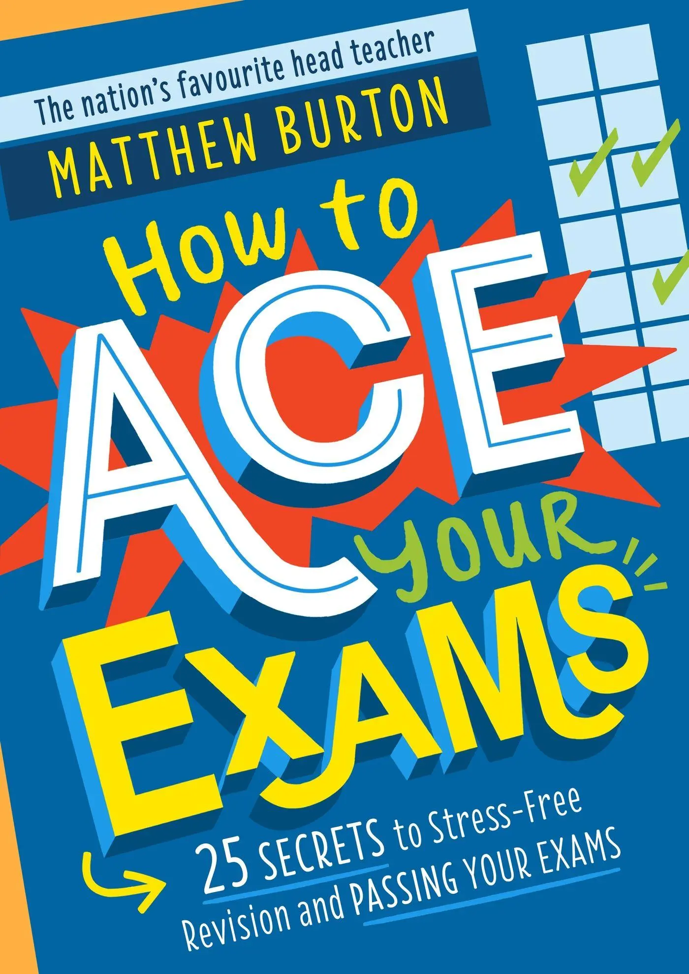 Cover: 9781526364081 | How to Ace Your Exams | Matthew Burton | Taschenbuch | Englisch | 2028