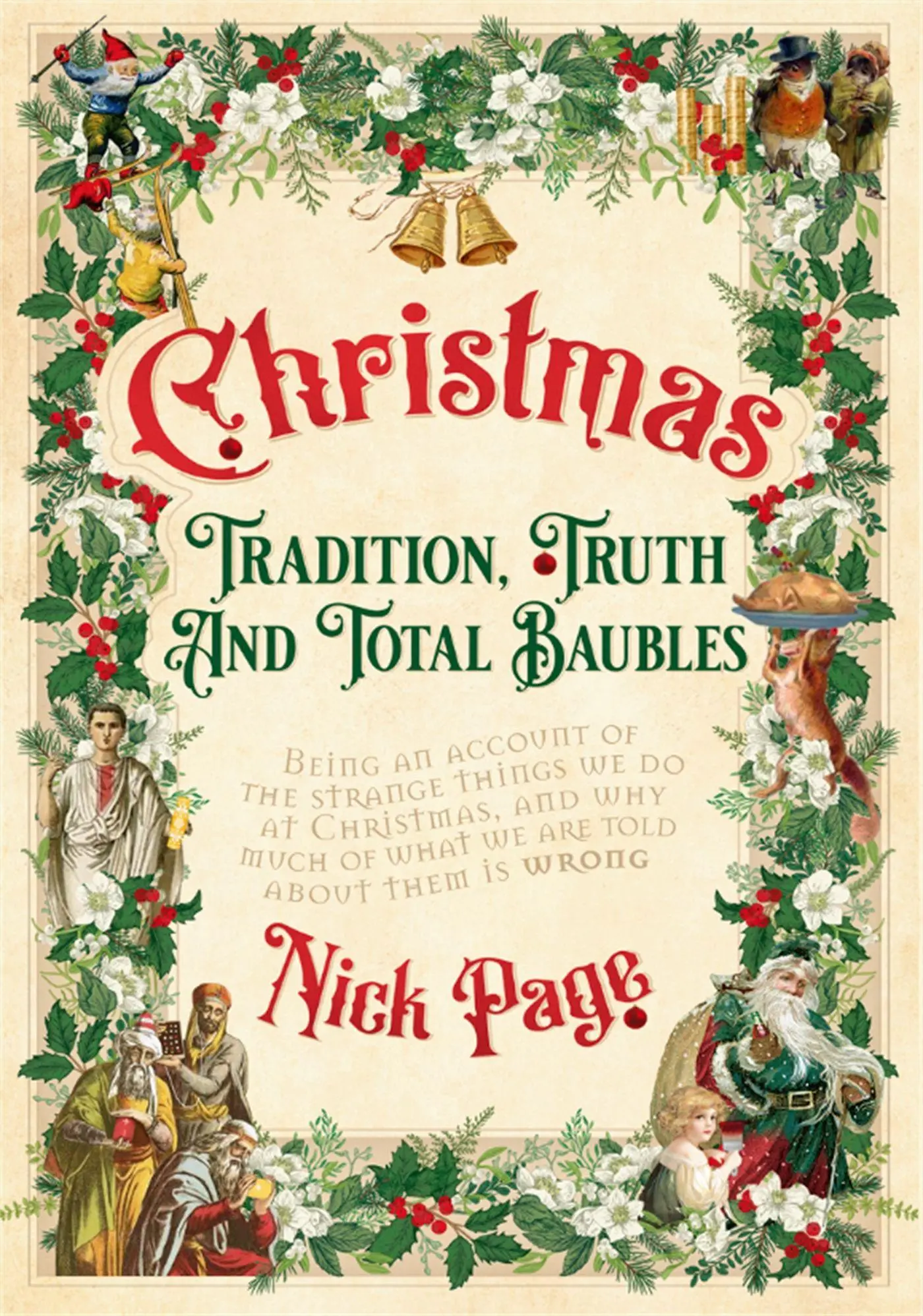 Cover: 9781529334081 | Christmas | Tradition, Truth and Total Baubles | Nick Page | Buch