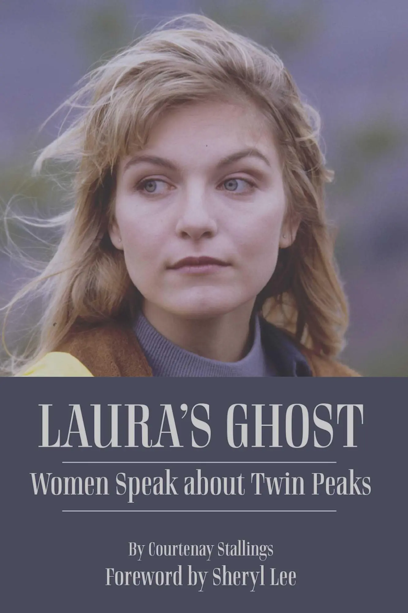 Cover: 9781949024081 | Laura's Ghost | Women Speak about Twin Peaks | Courtenay Stallings