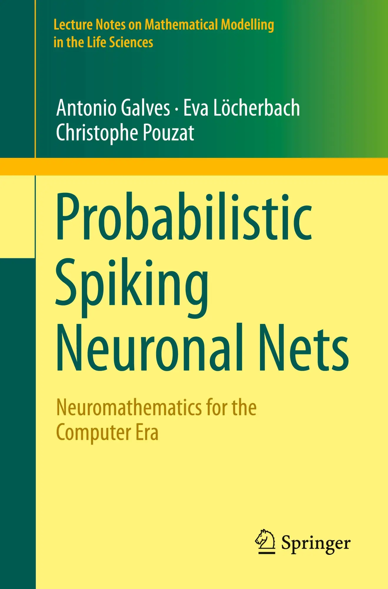 Cover: 9783031684081 | Probabilistic Spiking Neuronal Nets | Antonio Galves (u. a.) | Buch