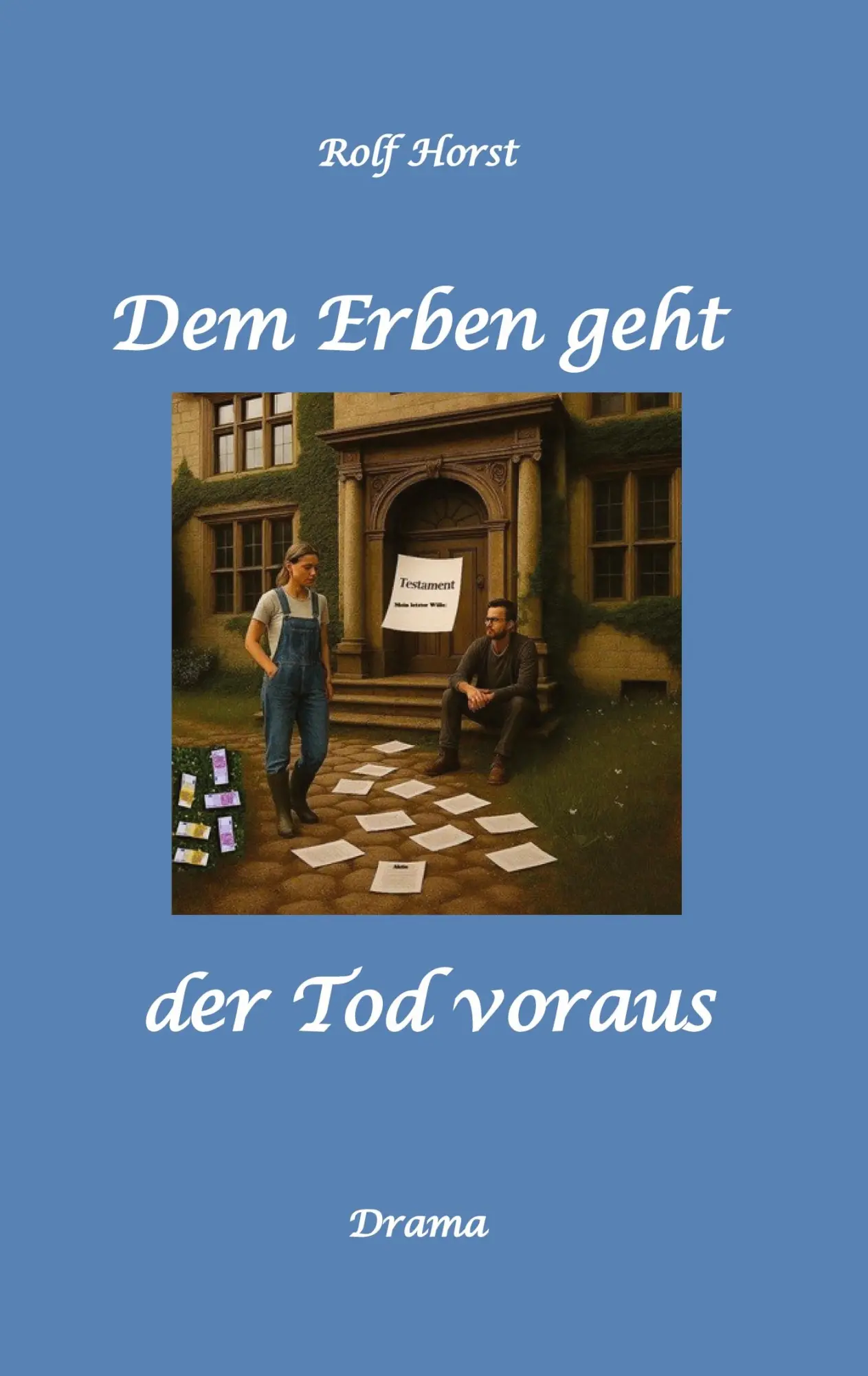 Cover: 9783384504081 | Dem Erben geht der Tod voraus: Adoption, Cousine, Notar, Testament,...