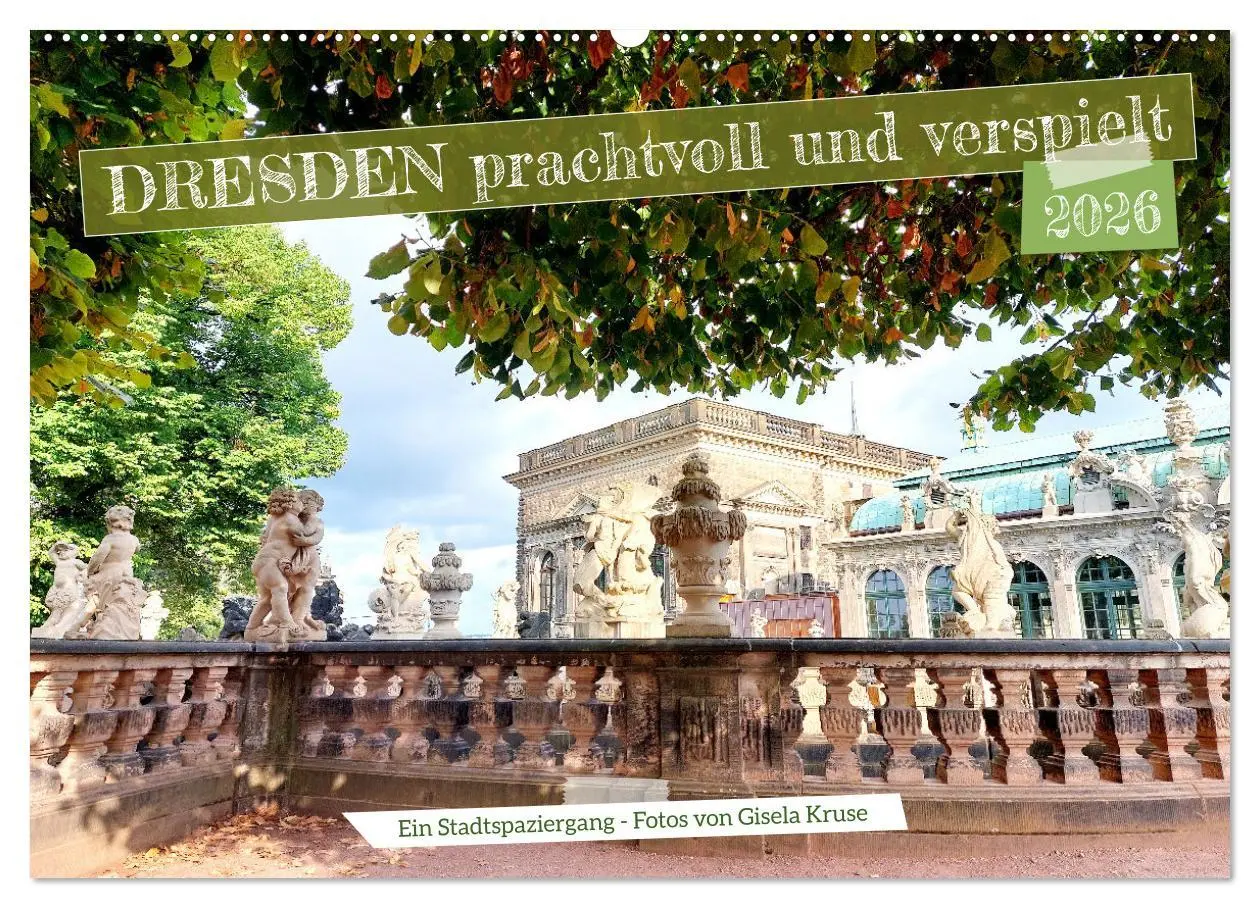 Cover: 9783457554081 | Dresden prachtvoll und verspielt (Wandkalender 2026 DIN A2 quer),...
