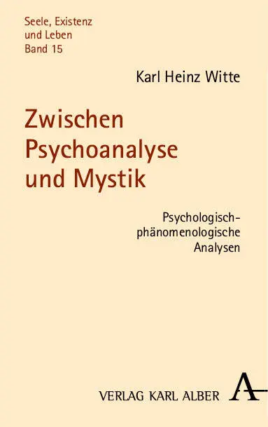 Cover: 9783495484081 | Zwischen Psychoanalyse und Mystik | Karl H. Witte (u. a.) | Buch