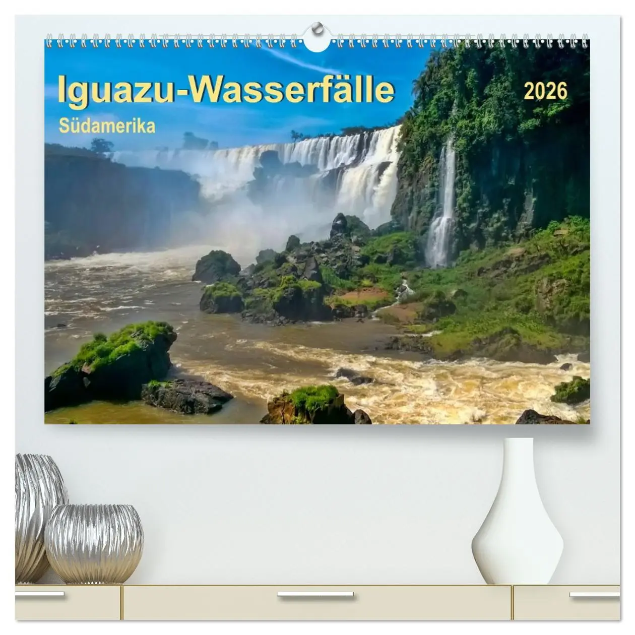 Cover: 9783516024081 | Iguazu Wasserfälle - Südamerika (hochwertiger Premium Wandkalender...