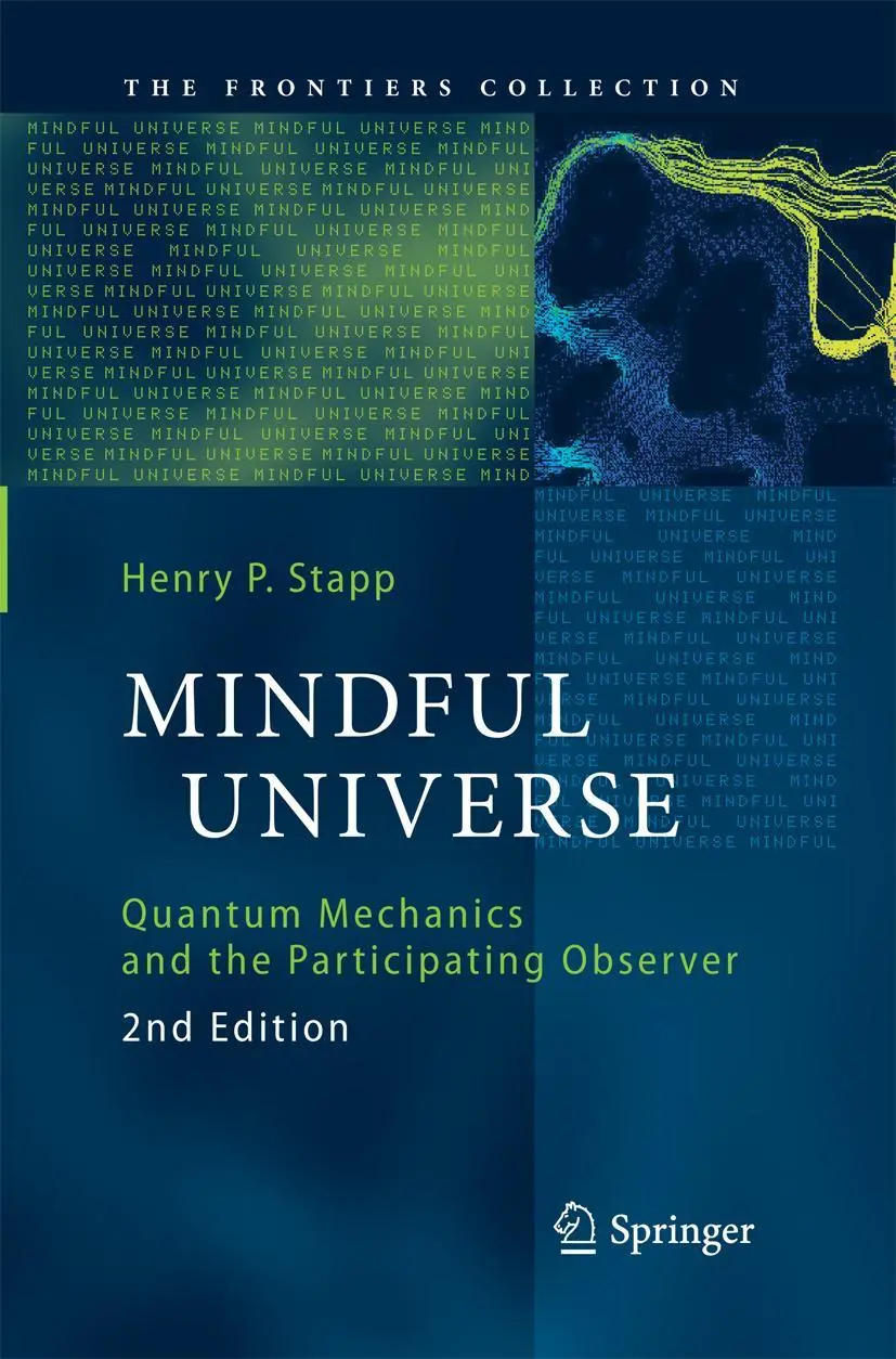 Cover: 9783642444081 | Mindful Universe | Quantum Mechanics and the Participating Observer Cover: 9783642444081 | Mindful Universe | Quantum Mechanics and the Participating Observer