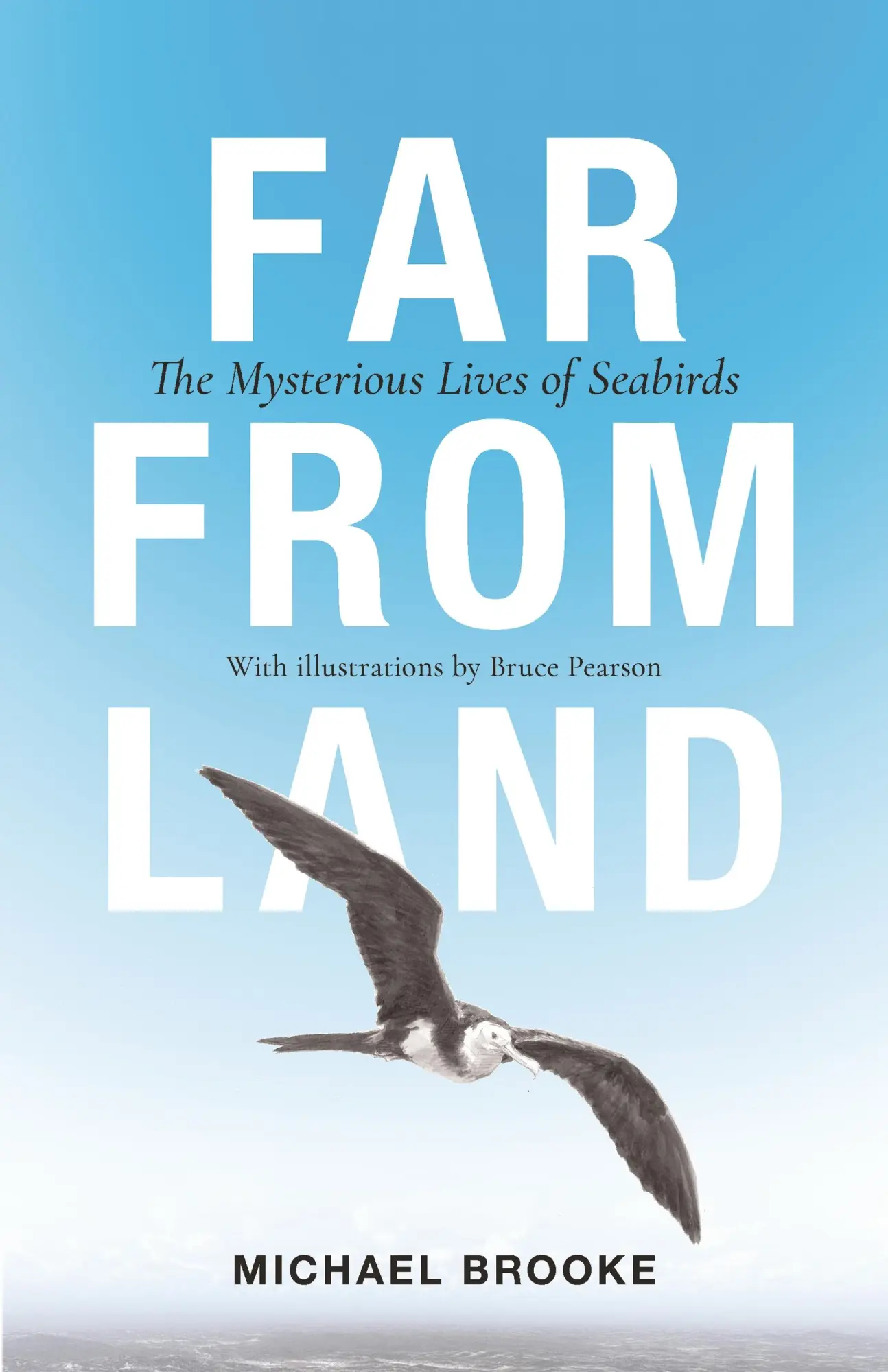 Cover: 9780691174181 | Far from Land | The Mysterious Lives of Seabirds | Brooke (u. a.)