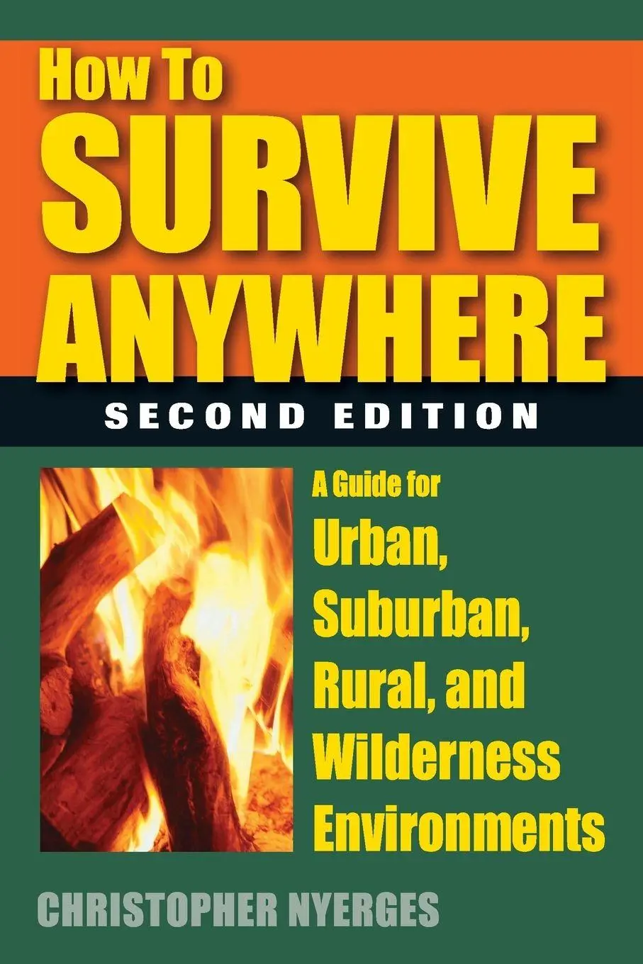 Cover: 9780811714181 | How to Survive Anywhere | Christopher Nyerges | Taschenbuch | Englisch