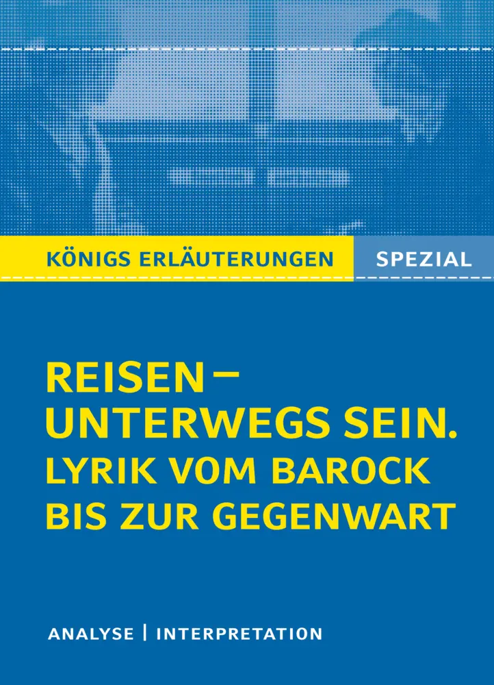 Cover: 9783129304181 | Reisen - unterwegs sein. Lyrik vom Barock bis zur Gegenwart | Buch