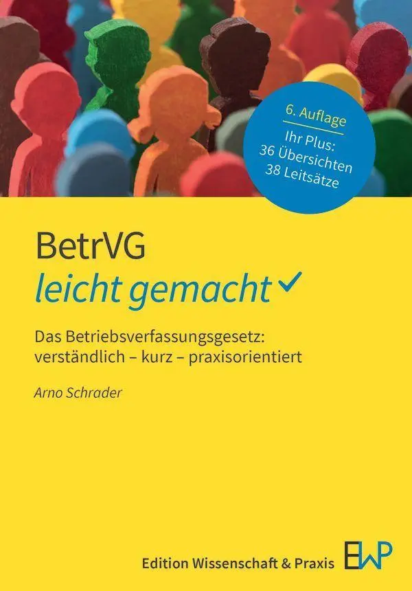 Cover: 9783874404181 | BetrVG - leicht gemacht | Arno Schrader | Taschenbuch | 130 S. | 2026