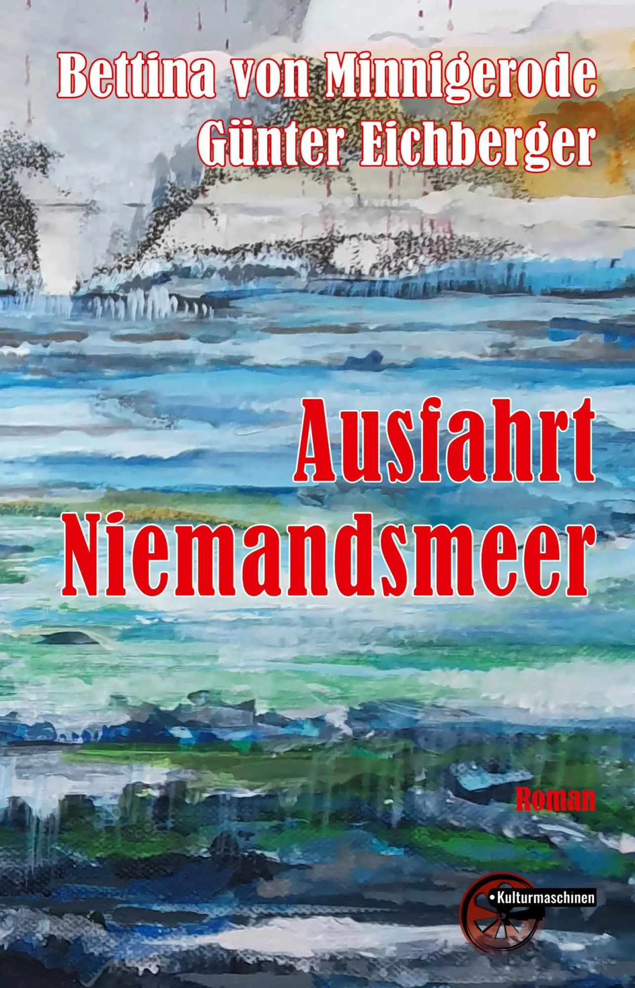 Cover: 9783967634181 | Ausfahrt Niemandsmeer | Bettina von Minnigerode (u. a.) | Taschenbuch