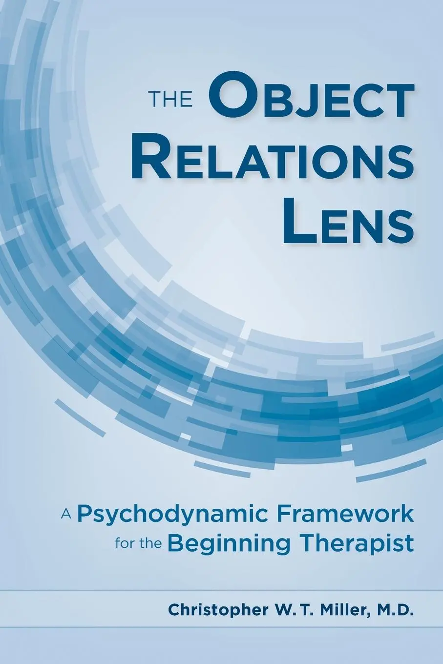 Cover: 9781615374281 | The Object Relations Lens | Christopher W. T. Miller | Taschenbuch