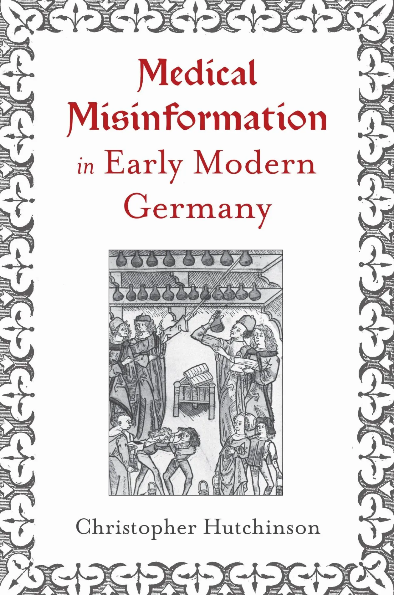 Cover: 9781644534281 | Medical Misinformation in Early Modern Germany | Hutchinson | Buch