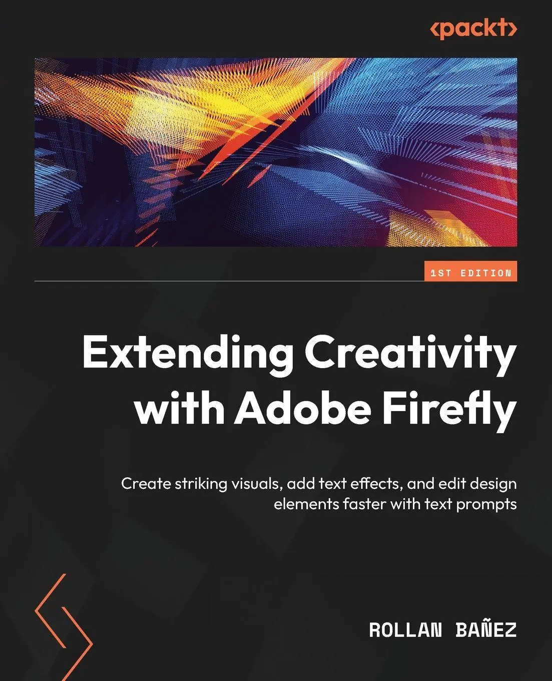 Cover: 9781835084281 | Extending Creativity with Adobe Firefly | Rollan Bañez | Taschenbuch