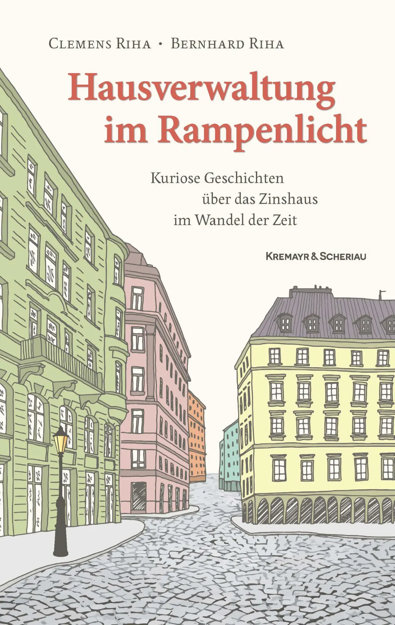 Cover: 9783218014281 | Hausverwaltung im Rampenlicht | Clemens Riha (u. a.) | Buch | 240 S.