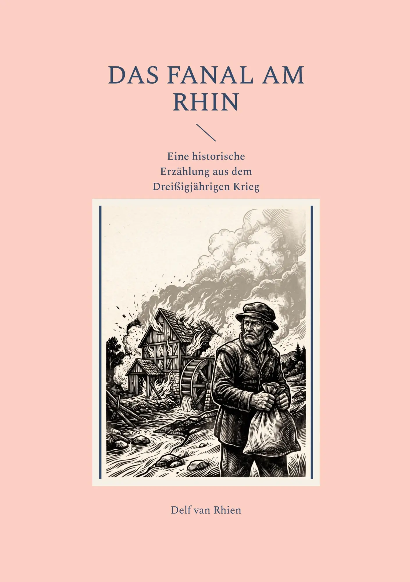 Cover: 9783696744281 | Das Fanal am Rhin | Delf van Rhien | Taschenbuch | 38 S. | Deutsch