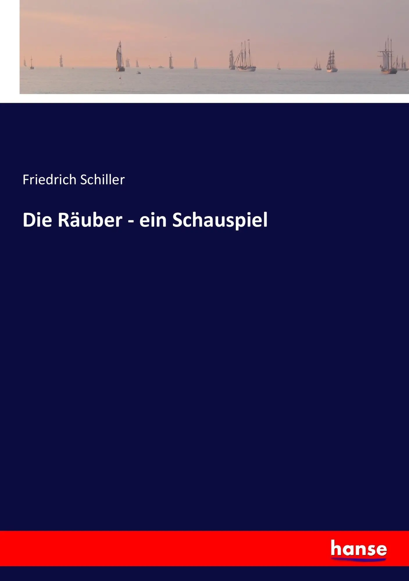 Cover: 9783743644281 | Die Räuber - ein Schauspiel | Friedrich Schiller | Taschenbuch | 2017