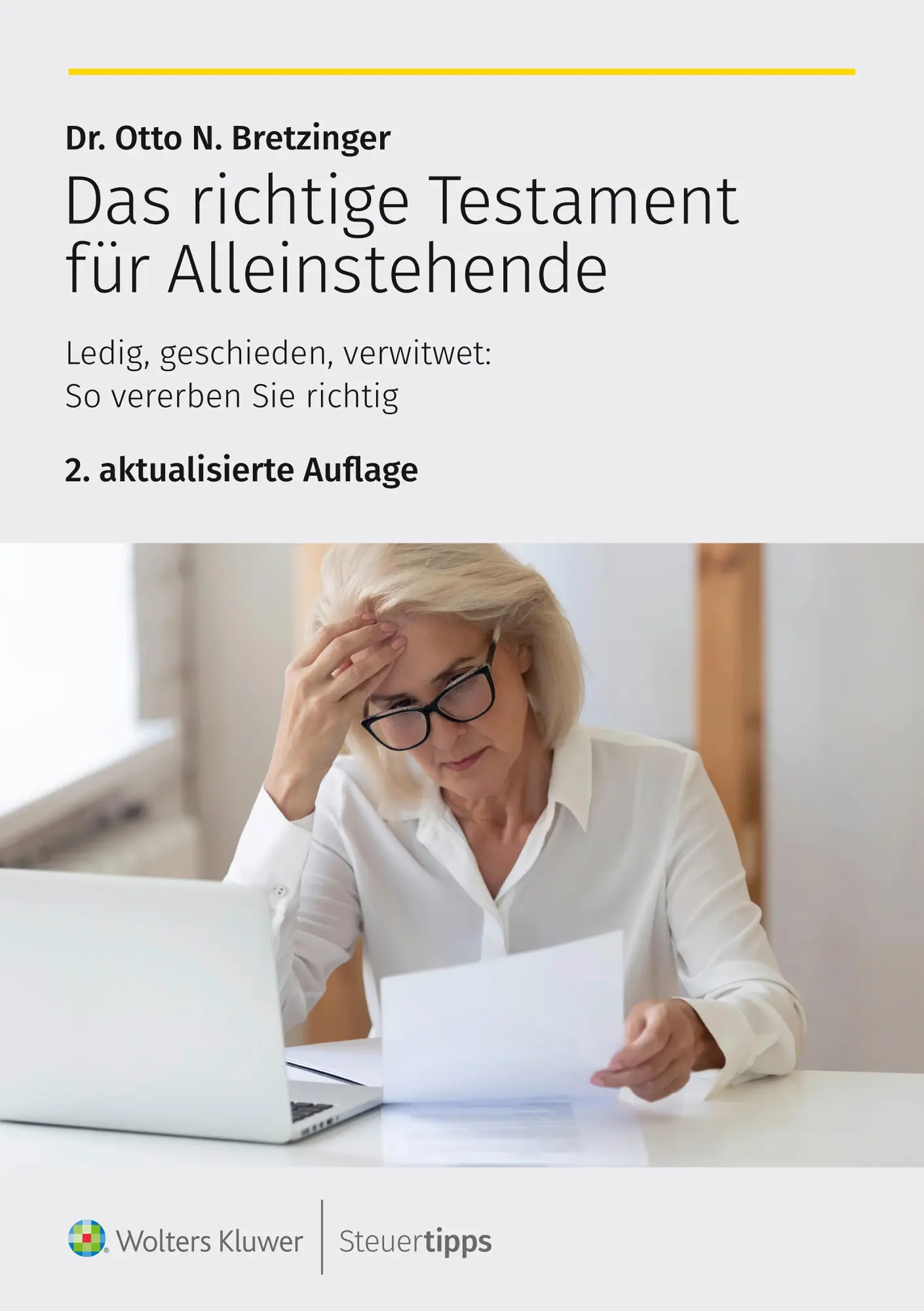 Cover: 9783965334281 | Das richtige Testament für Alleinstehende | Otto N. Bretzinger | Buch