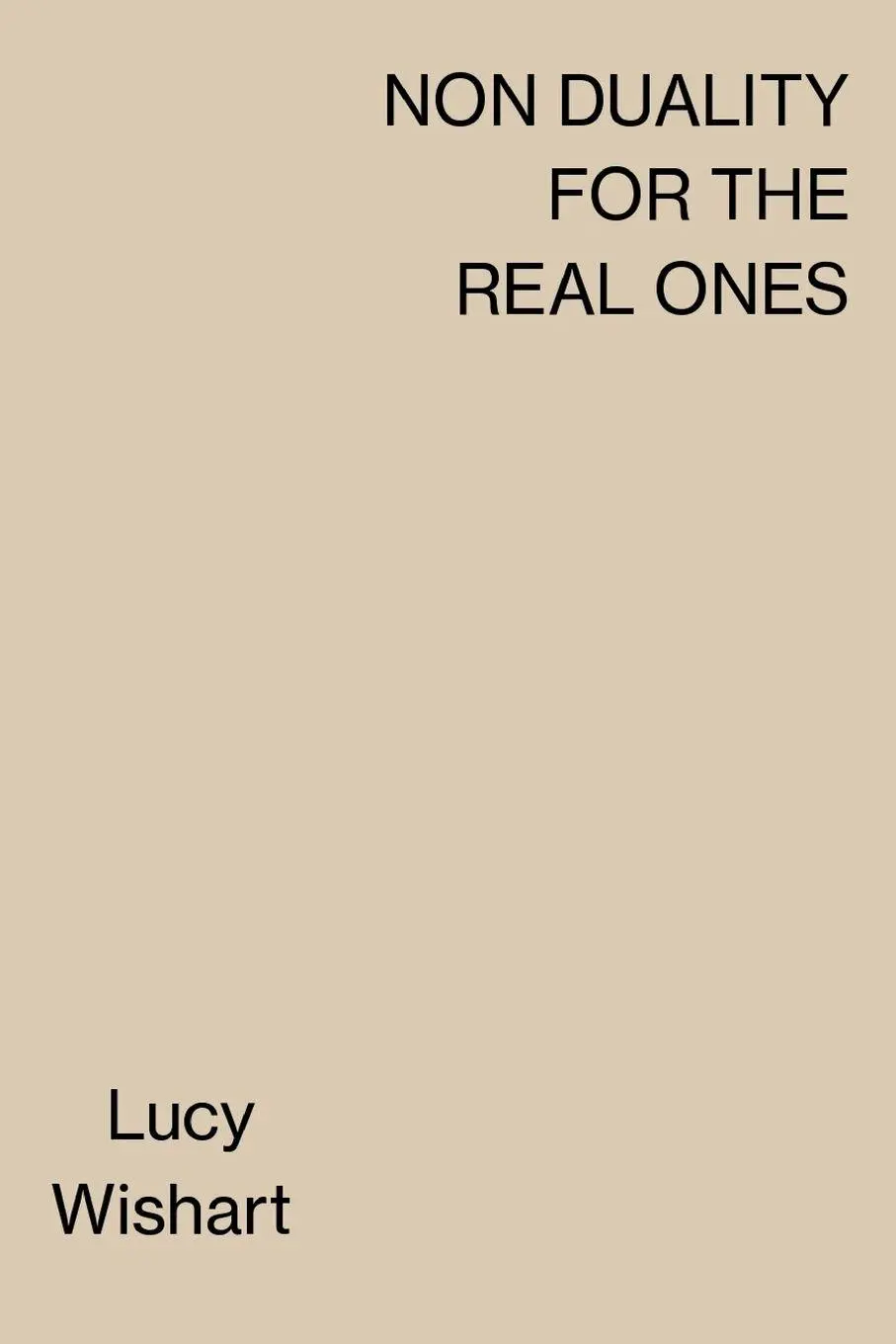 Cover: 9781806054381 | NON DUALITY FOR THE REAL ONES | Lucy Wishart | Taschenbuch | Englisch