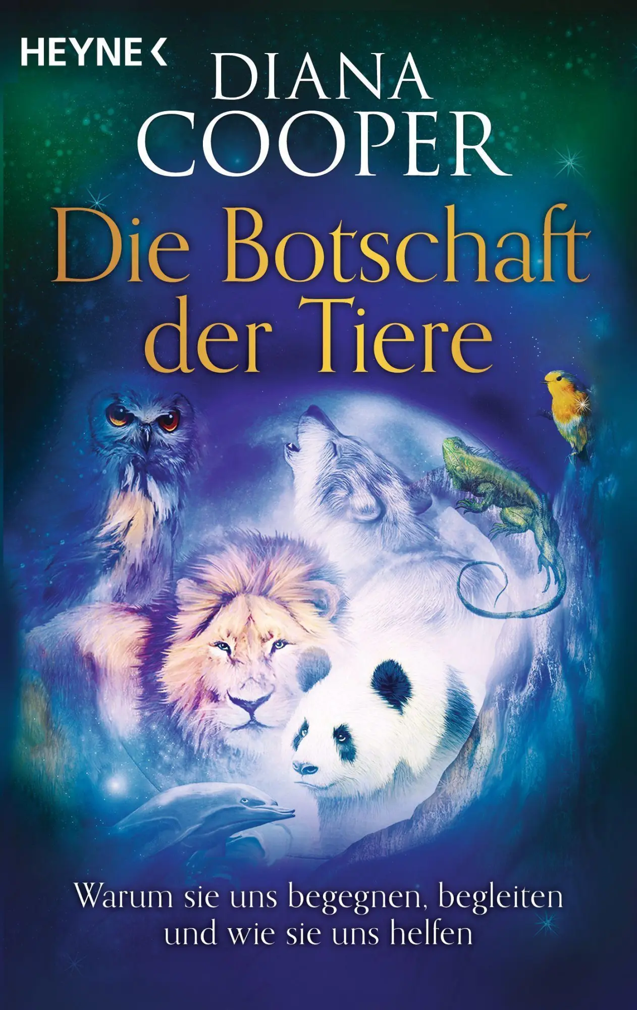 Cover: 9783453704381 | Die Botschaft der Tiere | Diana Cooper | Taschenbuch | 320 S. | 2022