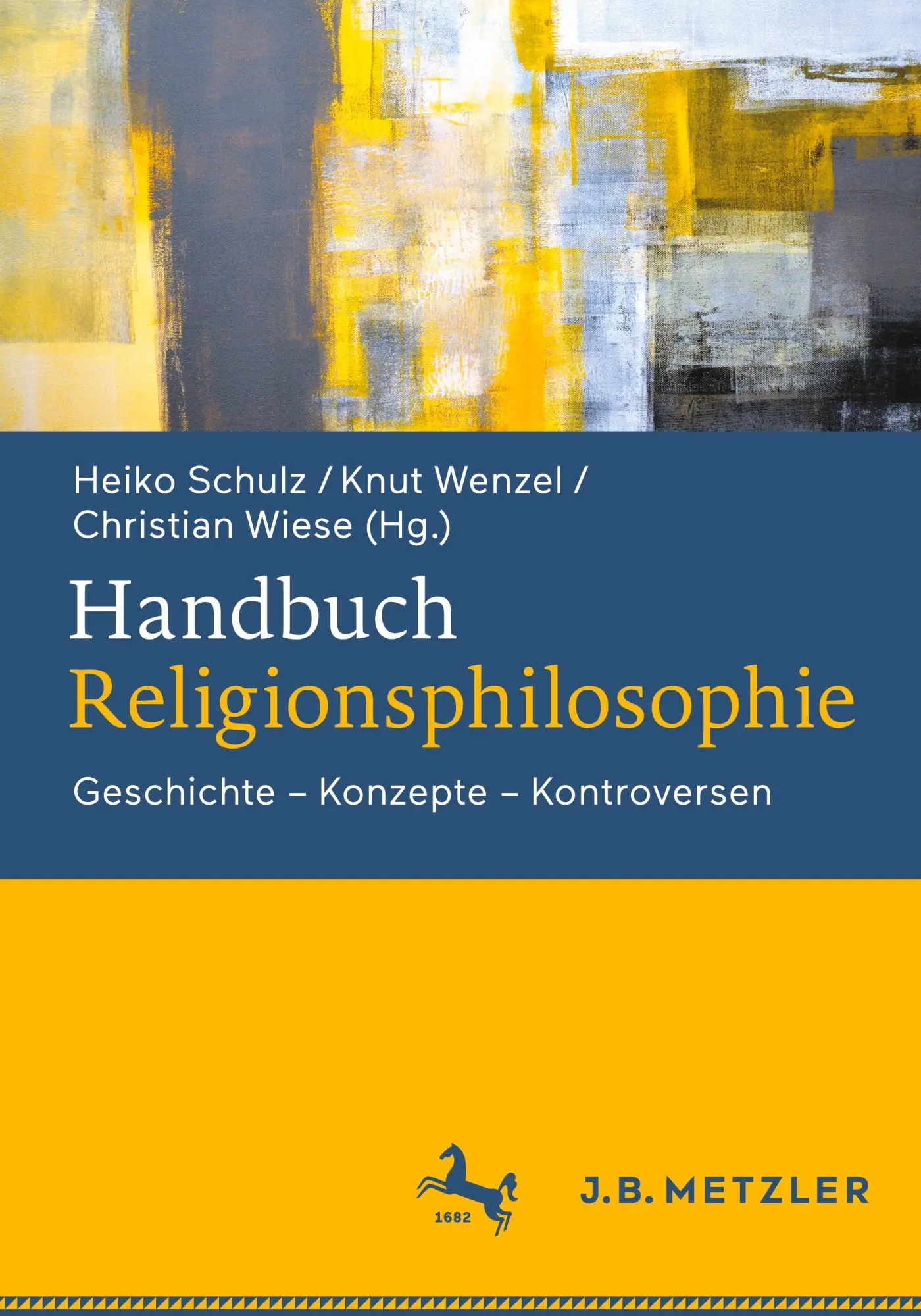 Cover: 9783476024381 | Handbuch Religionsphilosophie | Geschichte - Konzepte - Kontroversen