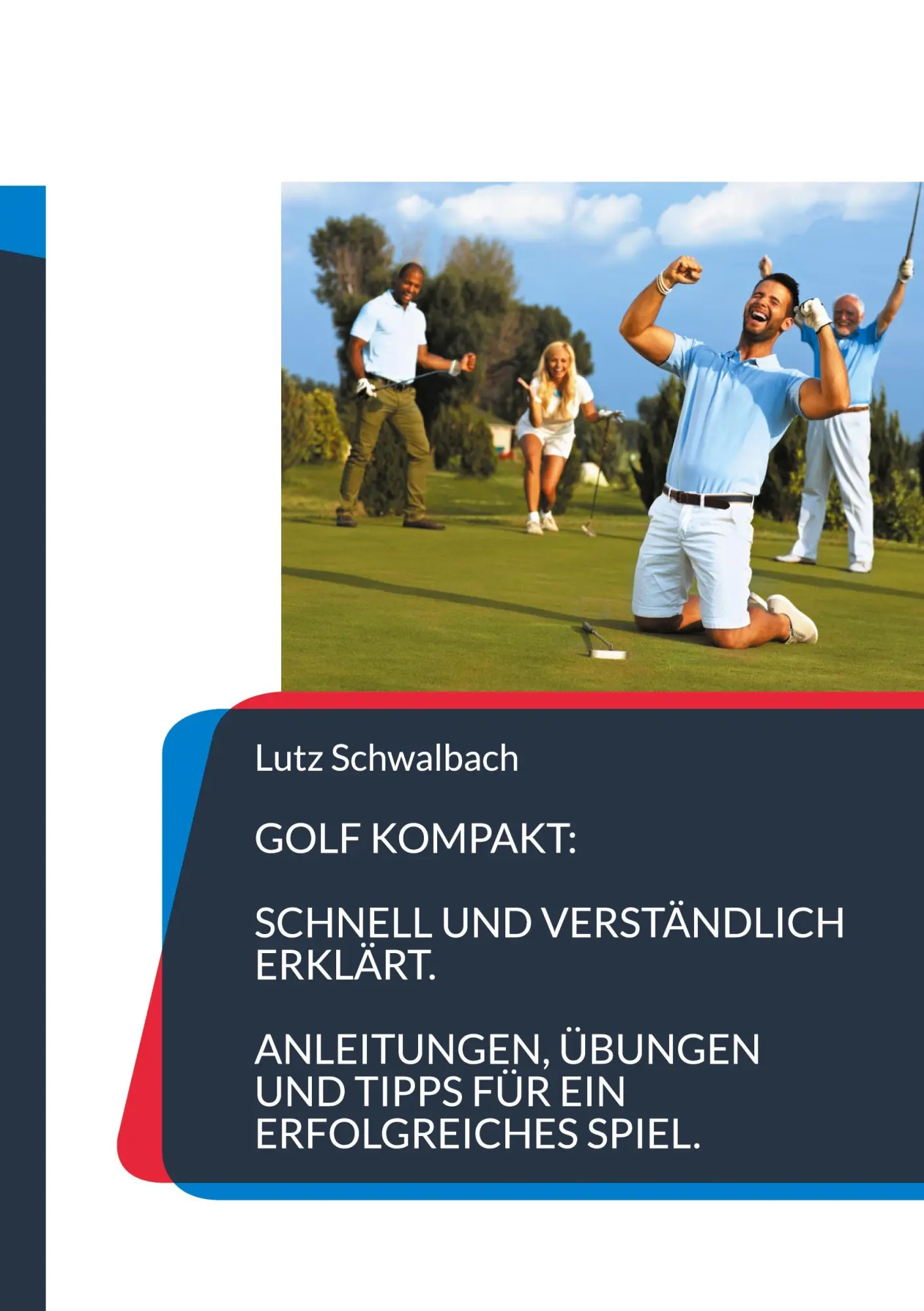 Cover: 9783769304381 | Golf Kompakt | Lutz Schwalbach | Taschenbuch | 68 S. | Deutsch | 2025