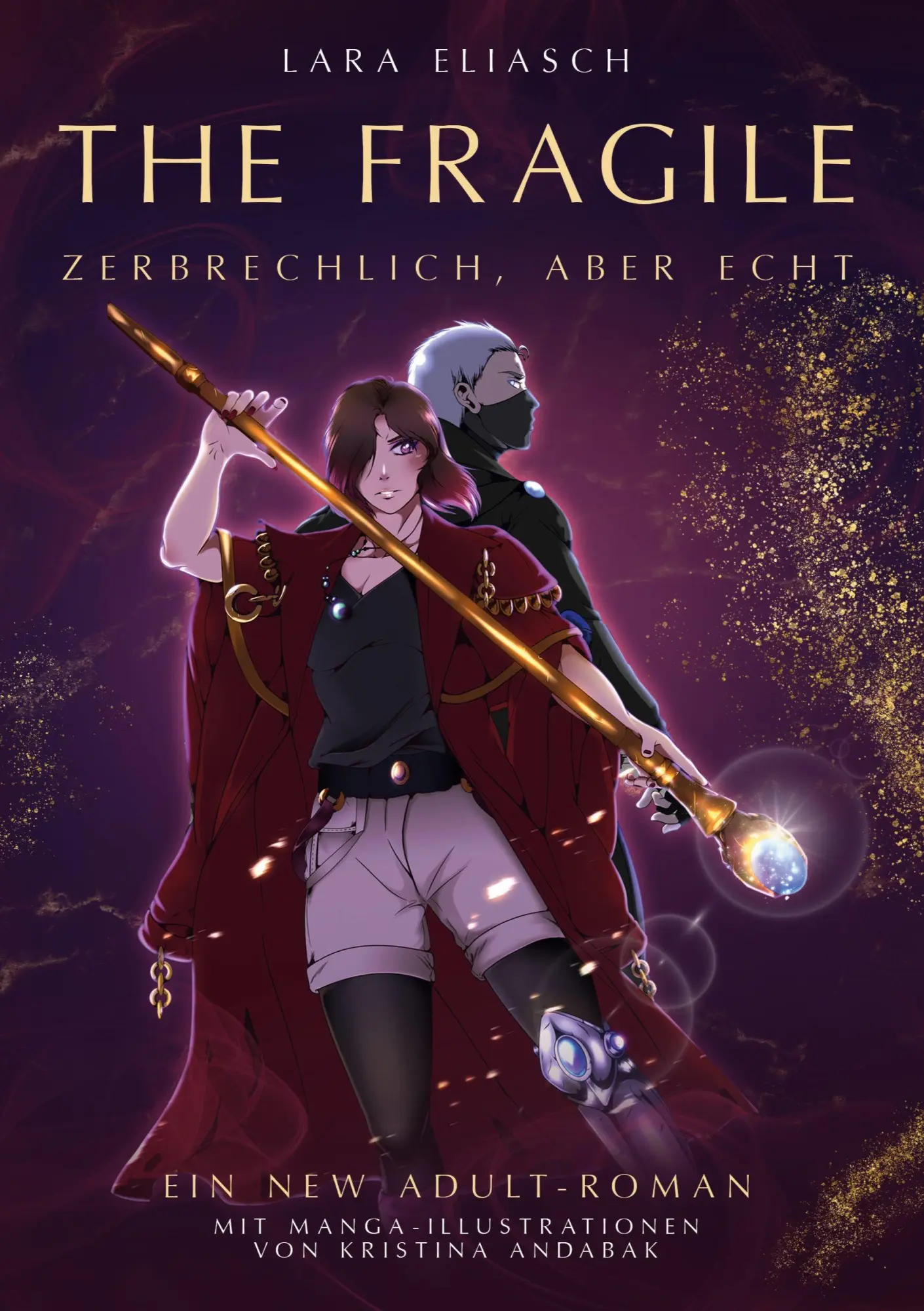 Cover: 9783819414381 | The Fragile | Zerbrechlich, aber echt | Lara Eliasch | Taschenbuch