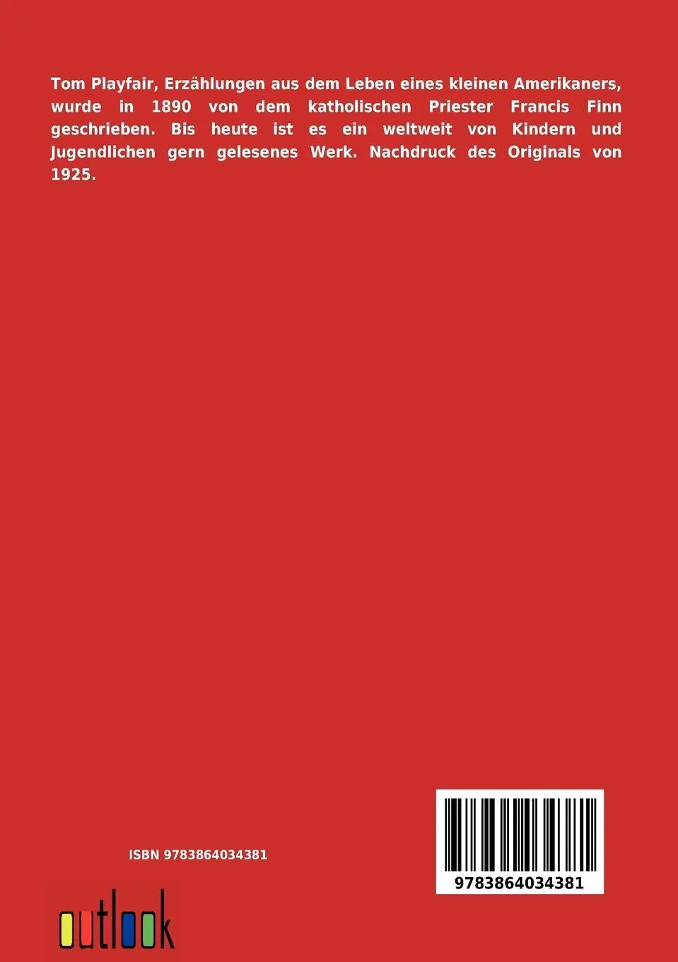Rückseite: 9783864034381 | Tom Playfair | Francis James Finn | Taschenbuch | Paperback | 336 S.