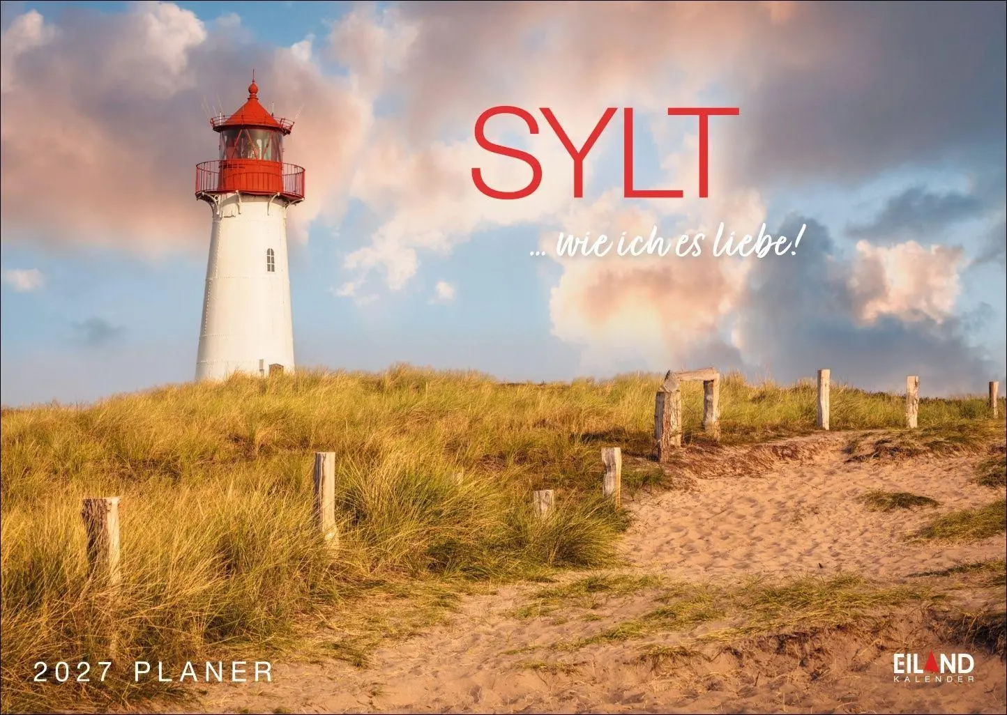 Cover: 9783964024381 | Sylt ... wie ich es liebe Kalender 2027 | Eiland | Kalender | 13 S.