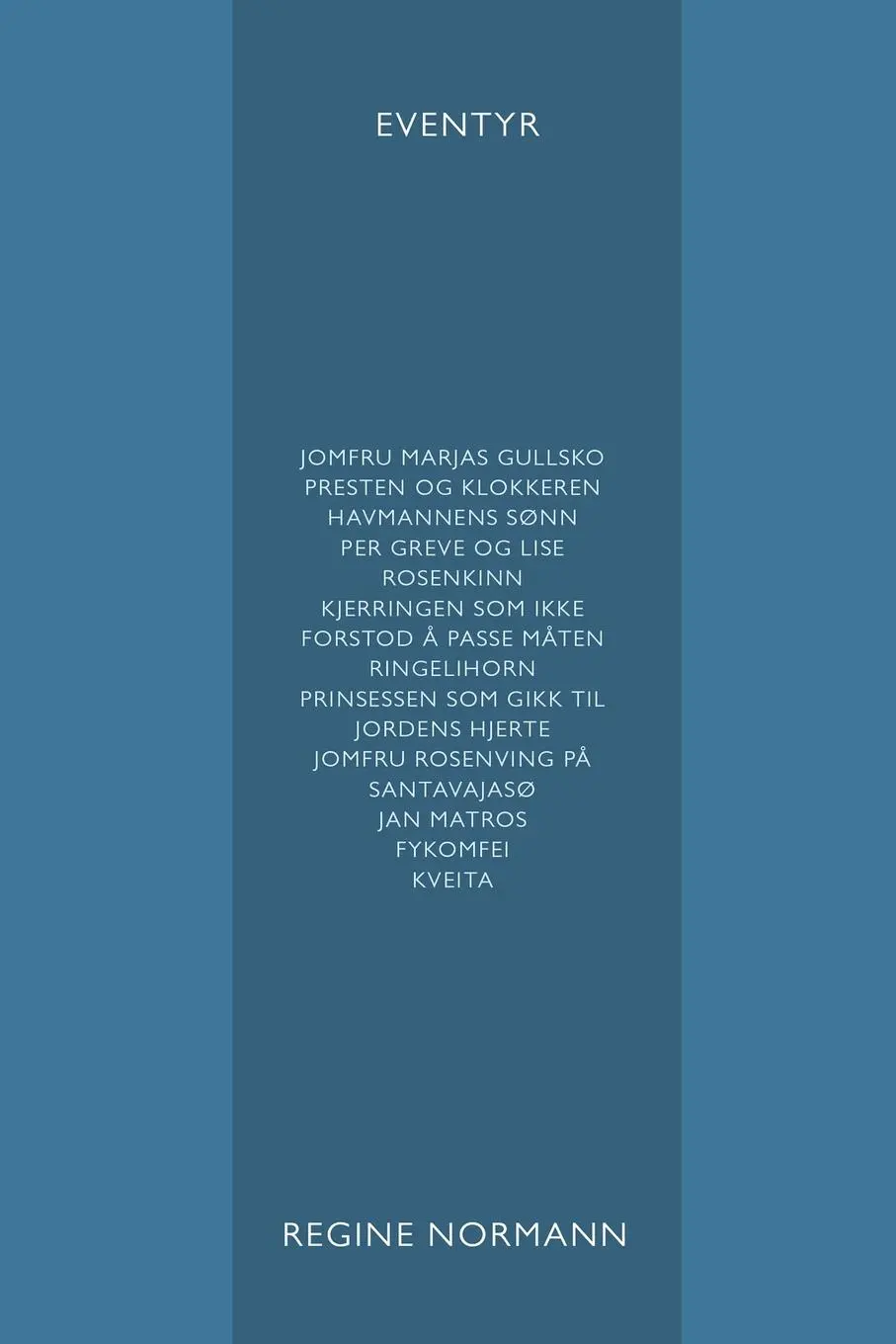 Cover: 9788293684381 | Eventyr | Regine Normann | Taschenbuch | Kartoniert / Broschiert | ?