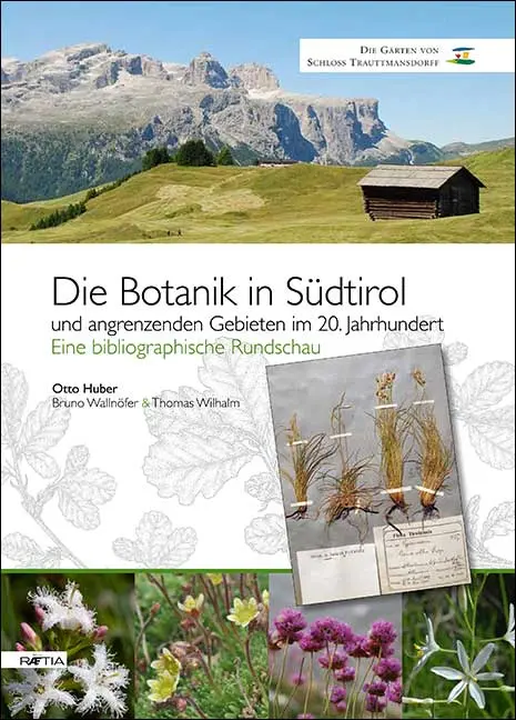 Cover: 9788872834381 | Die Botanik in Südtirol | Taschenbuch | 568 S. | Deutsch | 2012