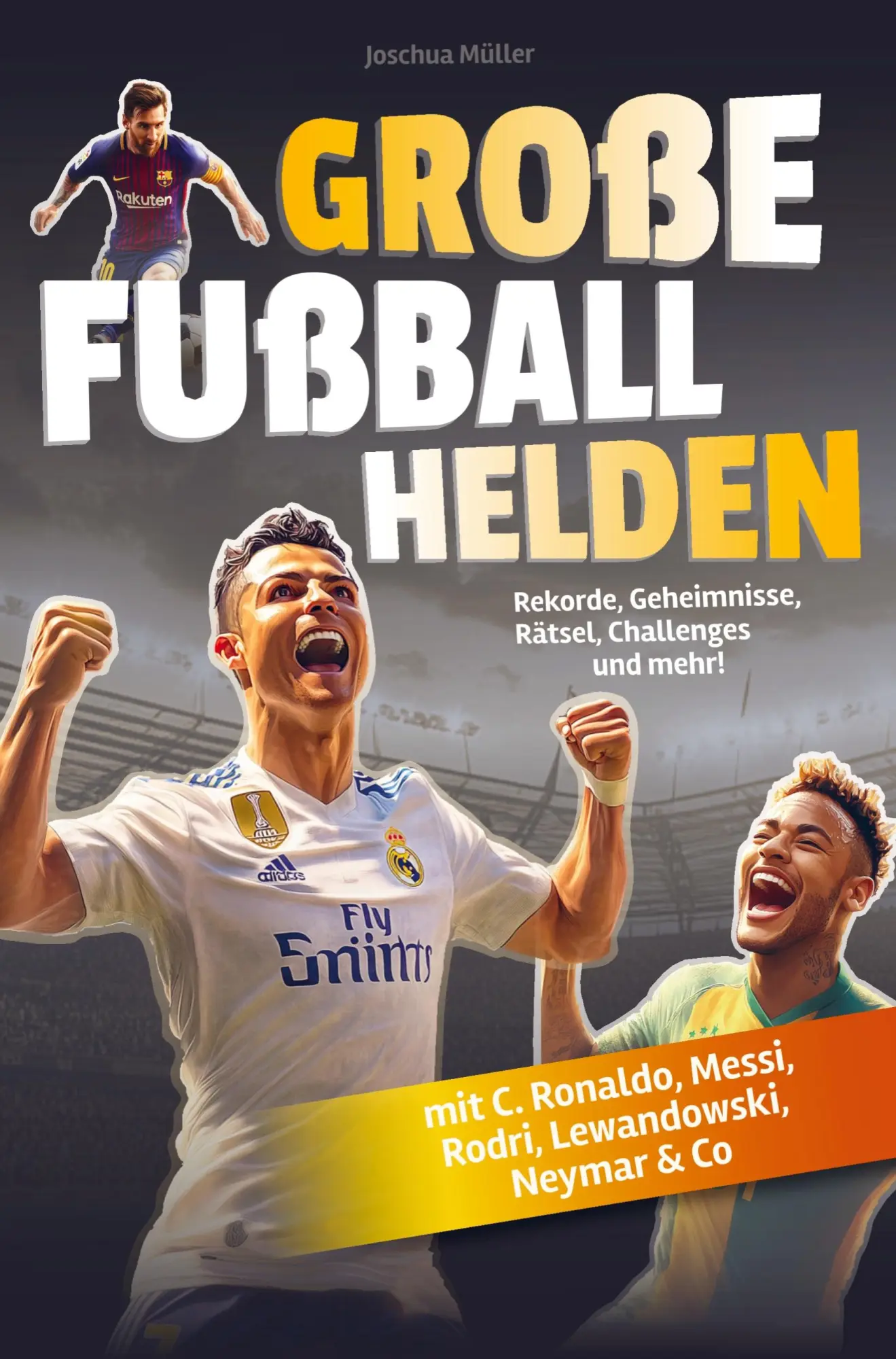 Cover: 9789403774381 | Große Fußballhelden | Joschua Müller | Taschenbuch | 148 S. | Deutsch