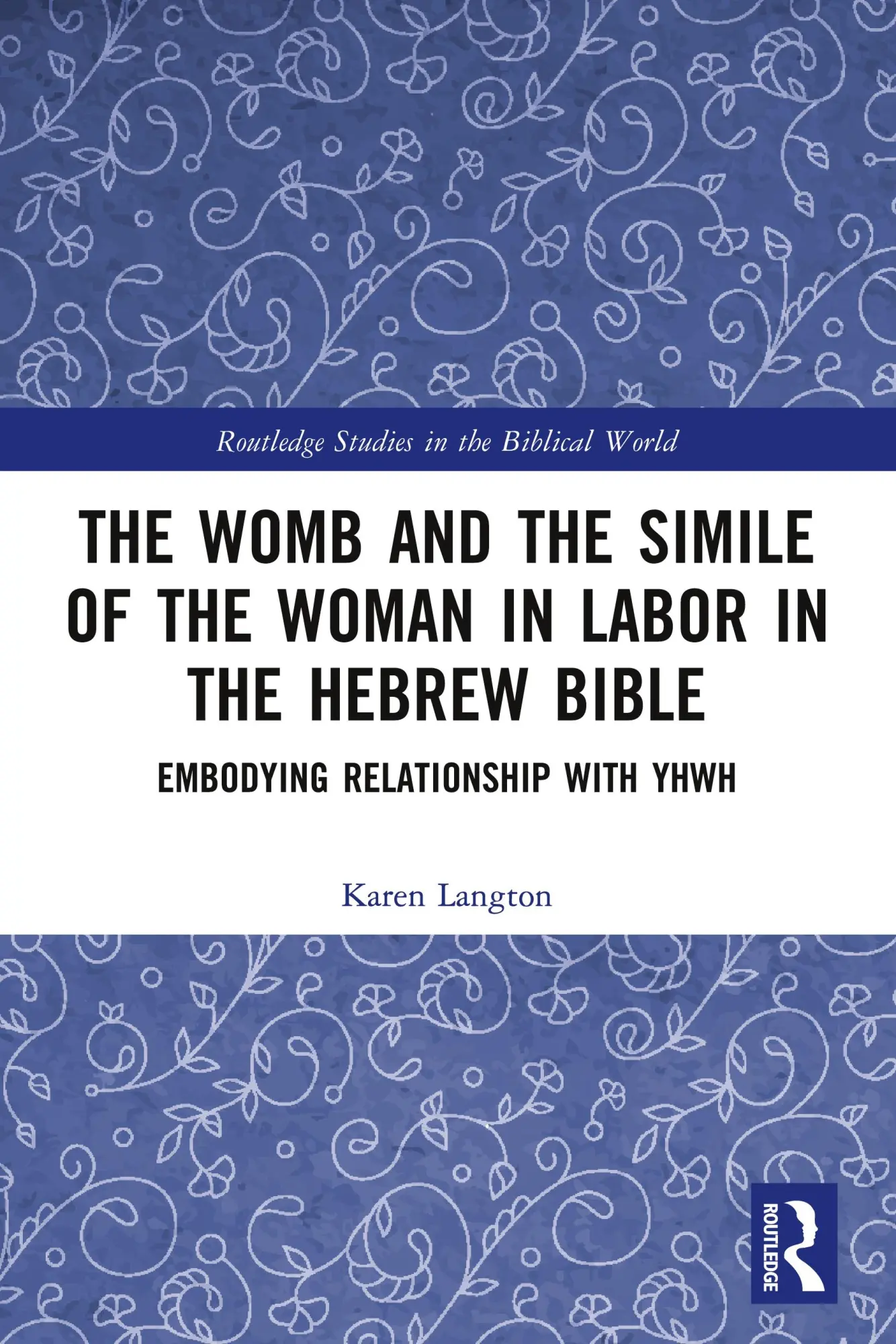 Cover: 9781032834481 | Womb and the Simile of the Woman in Labor in the Hebrew Bible | Buch