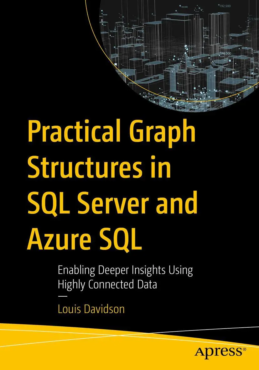 Cover: 9781484294581 | Practical Graph Structures in SQL Server and Azure SQL | Davidson