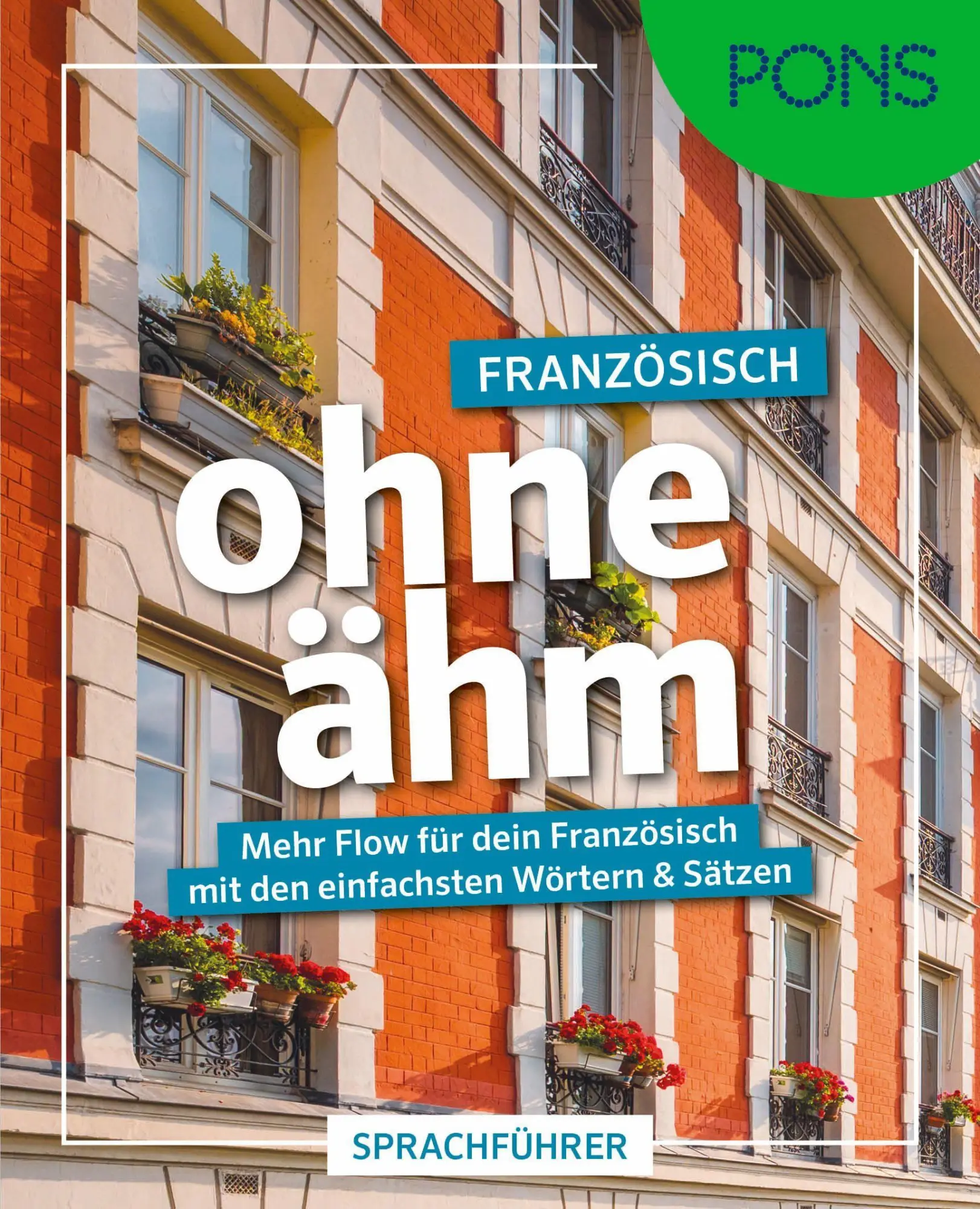 Cover: 9783125164581 | PONS Französisch ohne ähm | Taschenbuch | 160 S. | Deutsch | 2026