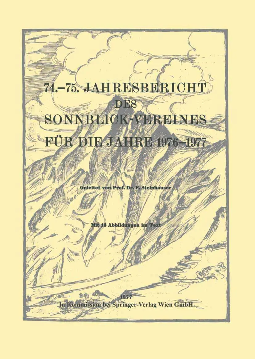 74. - 75. Jahresbericht des Sonnblick-Vereines für die Jahre 1976-1977 (Jahresberichte des Sonnblick-Vereines) (German Edition) (Jahresberichte des Sonnblick-Vereines, 1976/77)