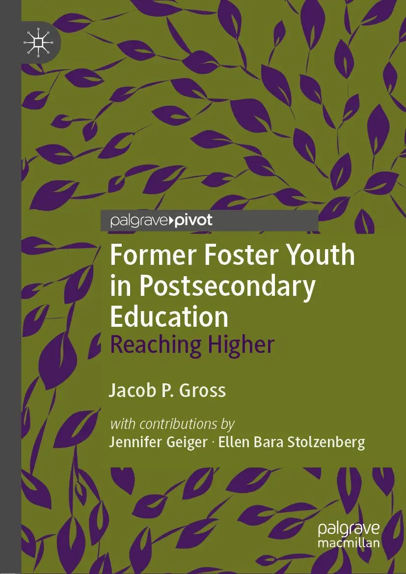 Cover: 9783319994581 | Former Foster Youth in Postsecondary Education | Reaching Higher
