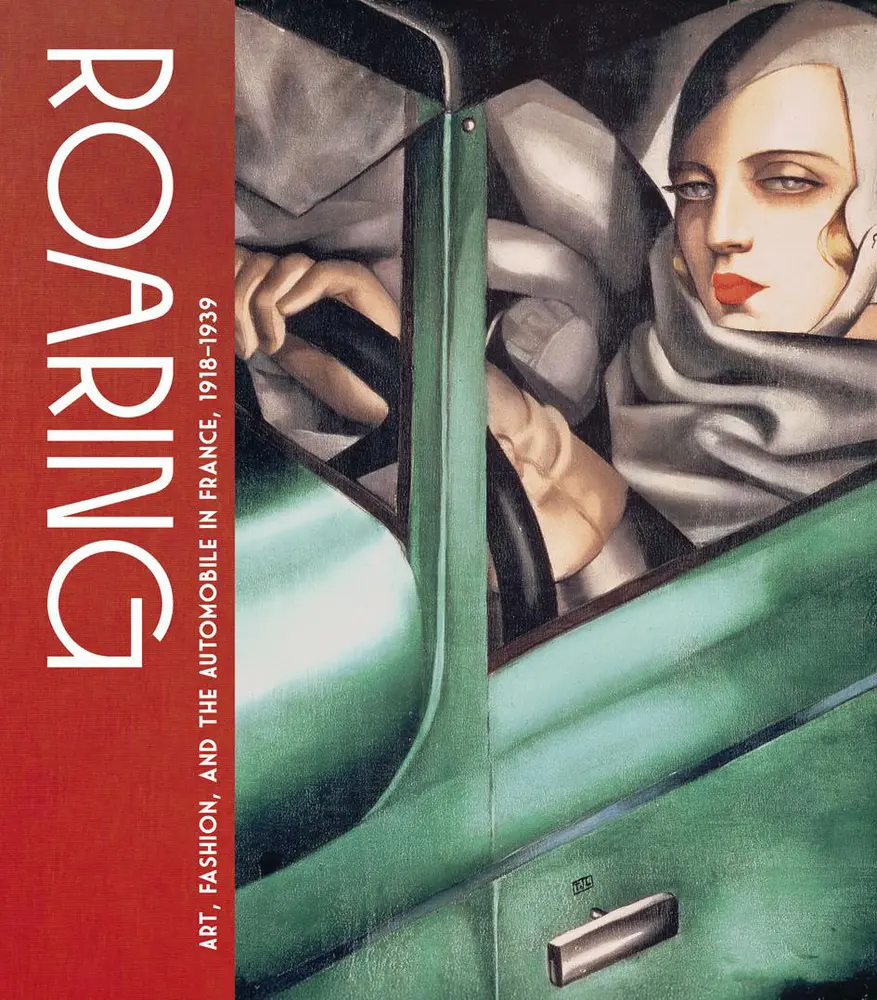 Cover: 9783777444581 | Roaring - Art, Fashion, and the Automobile in France, 1918-1939 | Buch