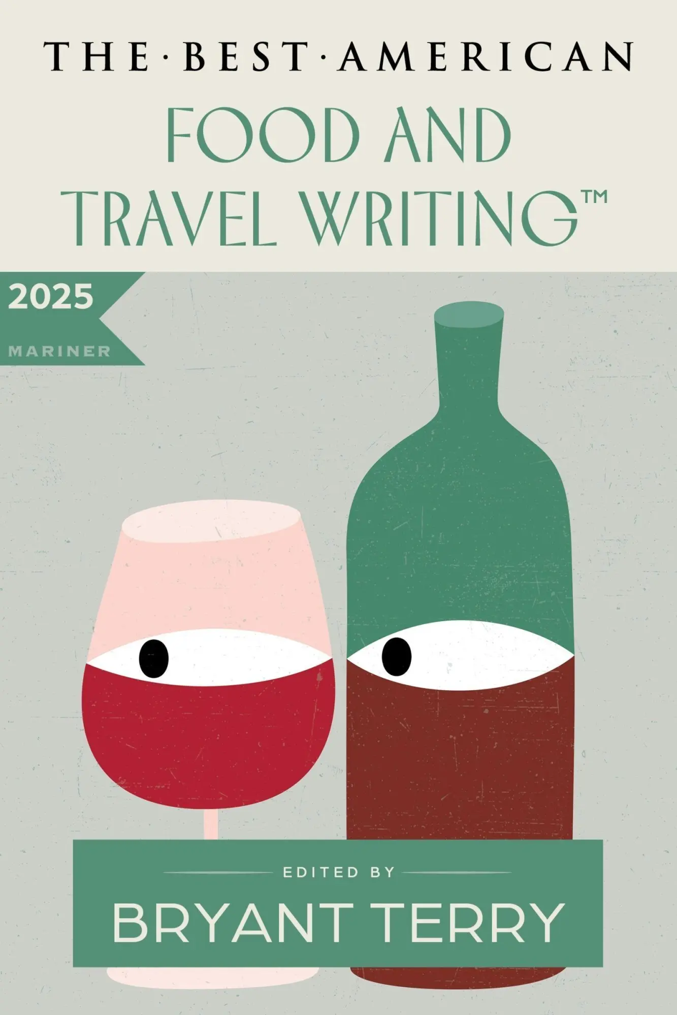 Cover: 9780063464681 | The Best American Food and Travel Writing 2025 | Bryant Terry (u. a.)