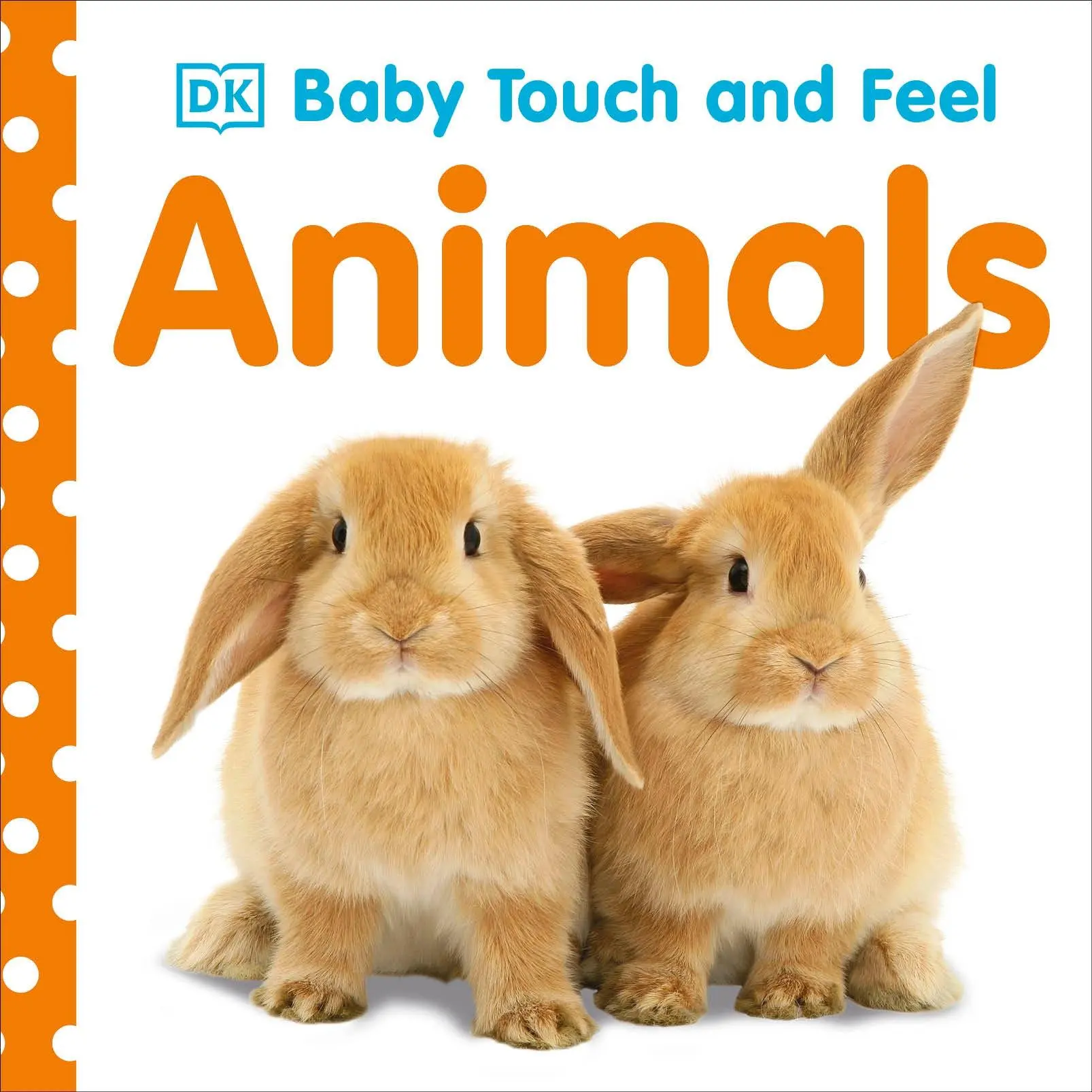 Cover: 9780756634681 | Baby Touch and Feel Animals | Dk | Baby Touch and Feel | Englisch | DK