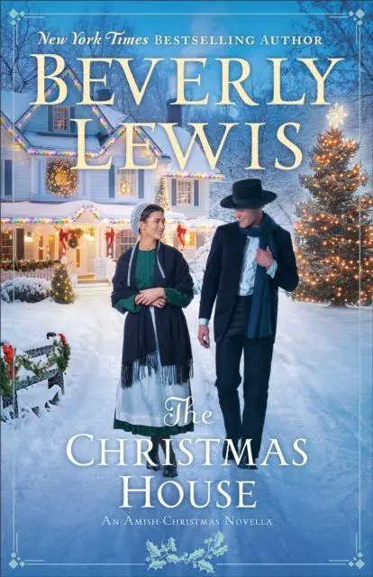 Cover: 9780764244681 | The Christmas House | An Amish Christmas Novella | Beverly Lewis